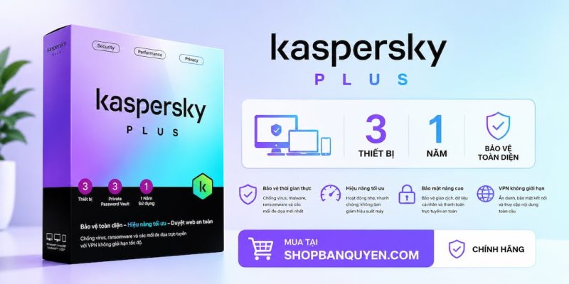 Kaspersky Plus 3 thiet bi 1 nam