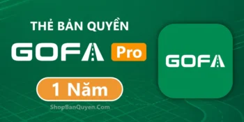 GOFA Pro 1 Năm – Bản Quyền Chính Hãng